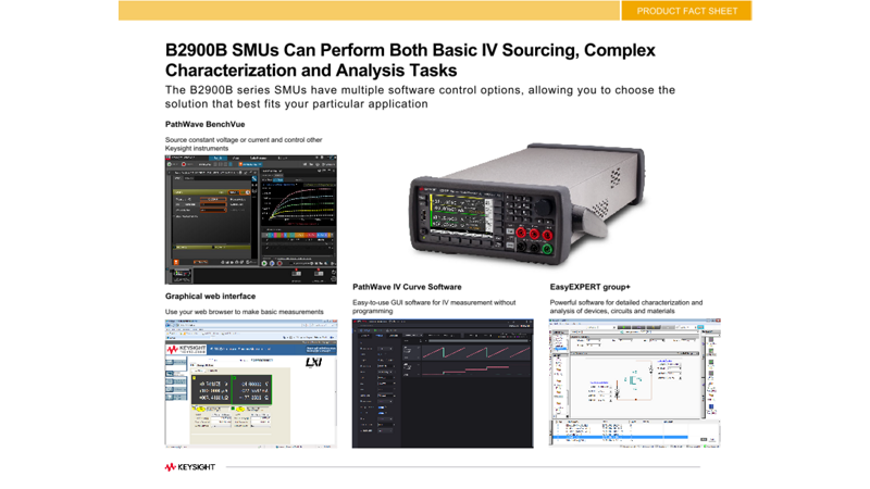 B2900B SMUs Can Perform Both Basic IV Sourcing, Complex Characterization and Analysis Tasks